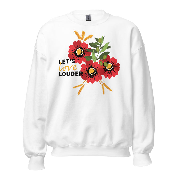 Let's Love Louder - Black Ink - Style 2 - Unisex Sweatshirt