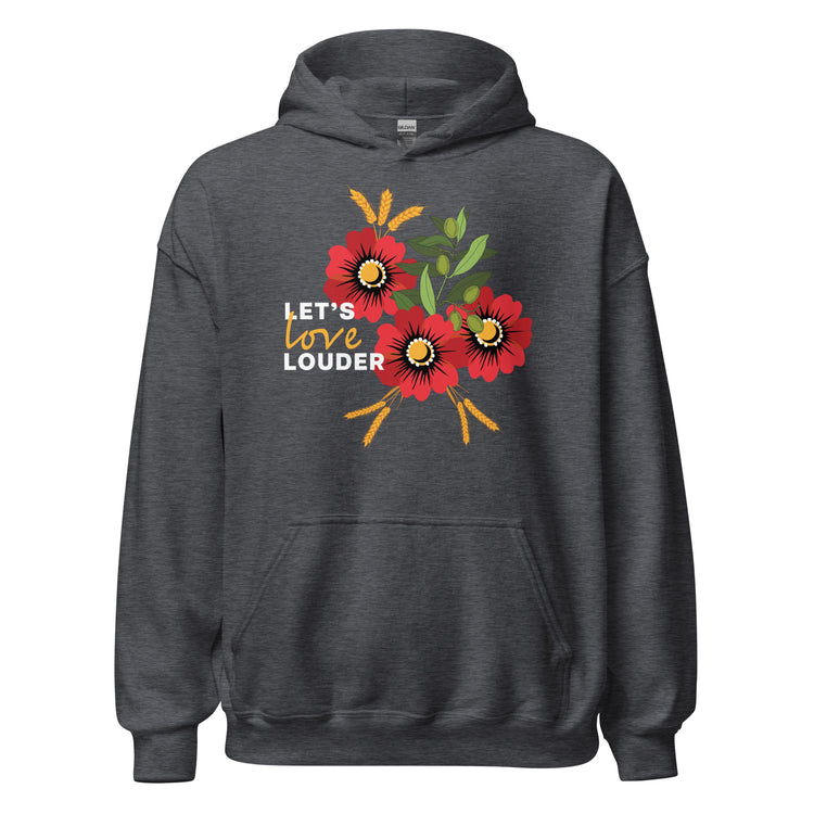 Let's Love Louder - White Ink - Style 2 - Unisex Hoodie