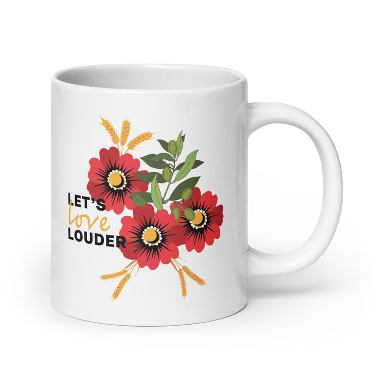 Let's Love Louder - Style 2 - White Glossy Mmug