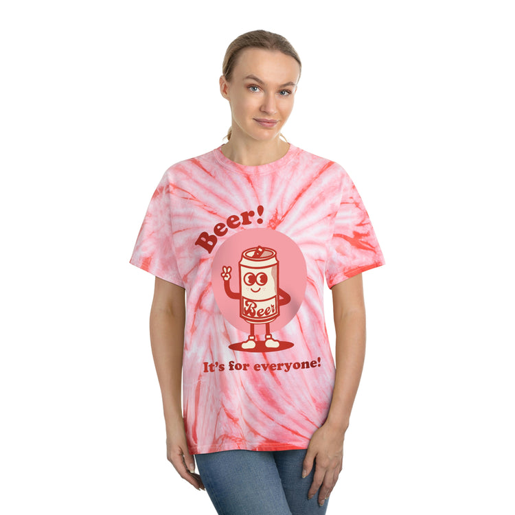 Beer - It's for Everyone Tie-Dye Tee