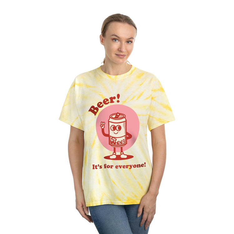 Beer - It's for Everyone Tie-Dye Tee