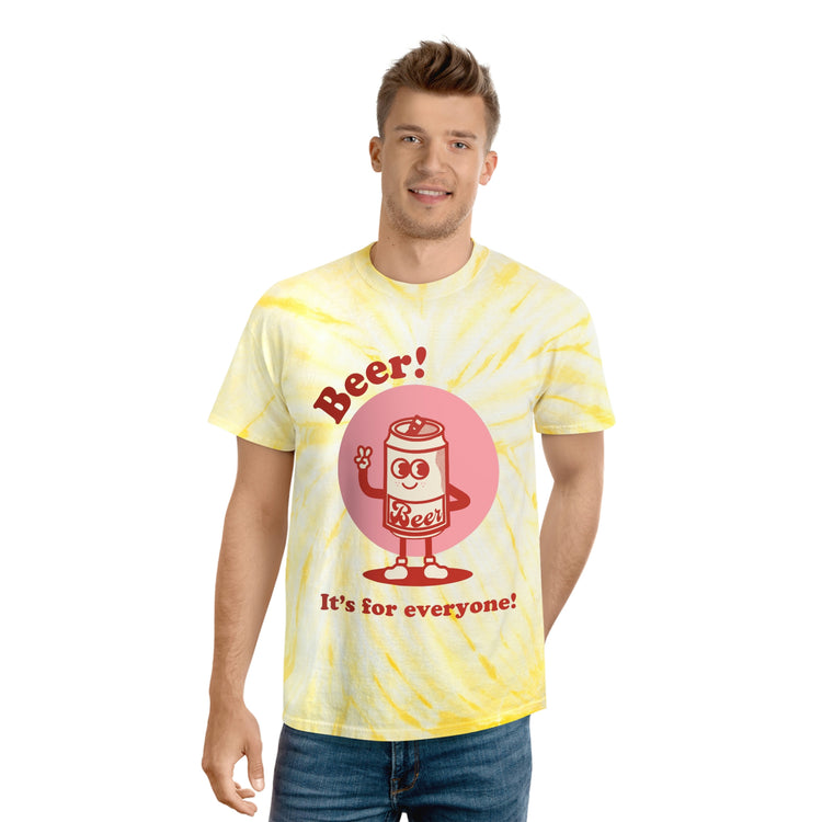 Beer - It's for Everyone Tie-Dye Tee