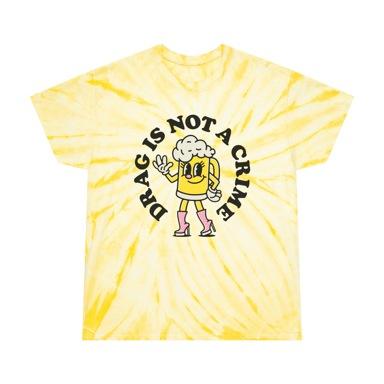 Drag is Not a Crime Tie-Dye Tee