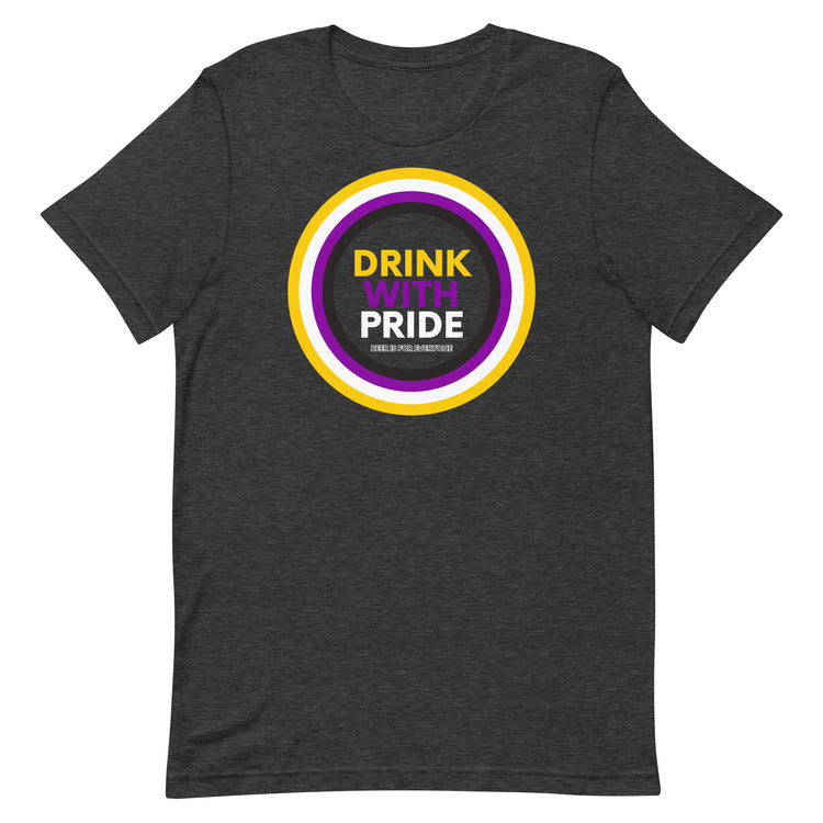 Drink with Non-Binary Pride Unisex T-Shirt