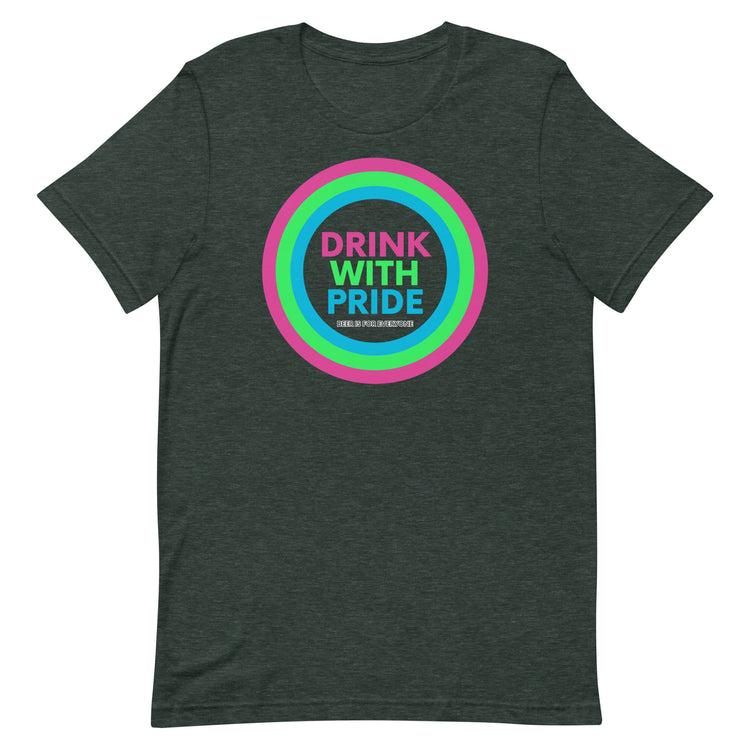 Drink with Polysexual Pride Unisex T-Shirt