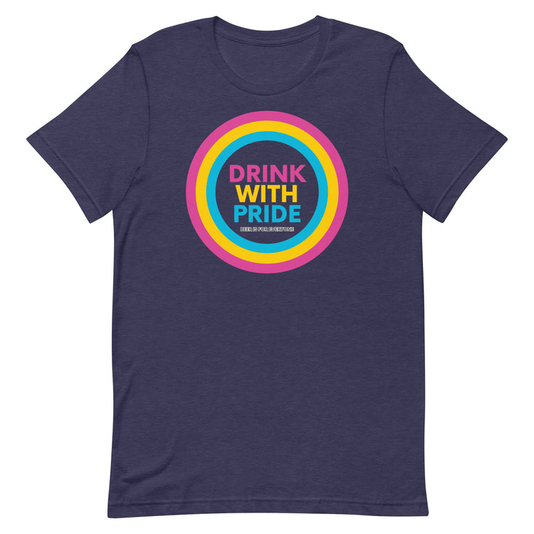 Drink with Pansexual Pride Unisex T-Shirt