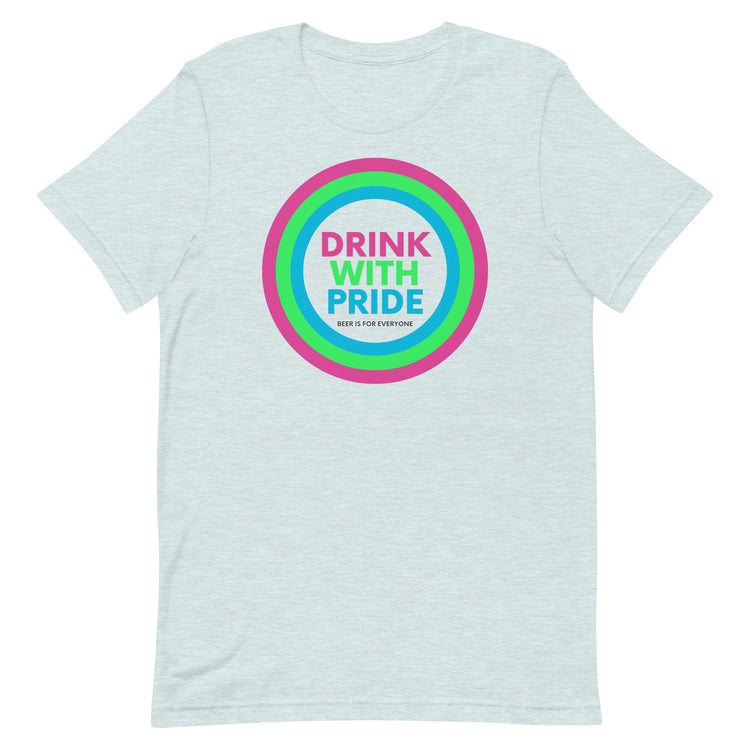 Drink with Polysexual Pride Unisex T-Shirt