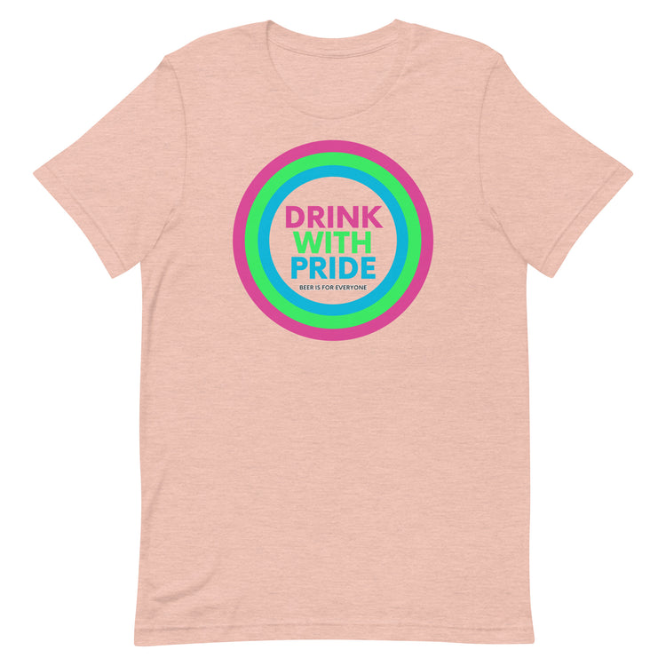 Drink with Polysexual Pride Unisex T-Shirt