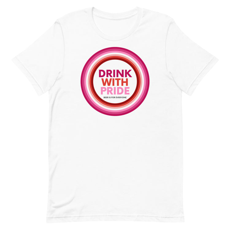 Drink with Lesbian Pride Unisex T-Shirt