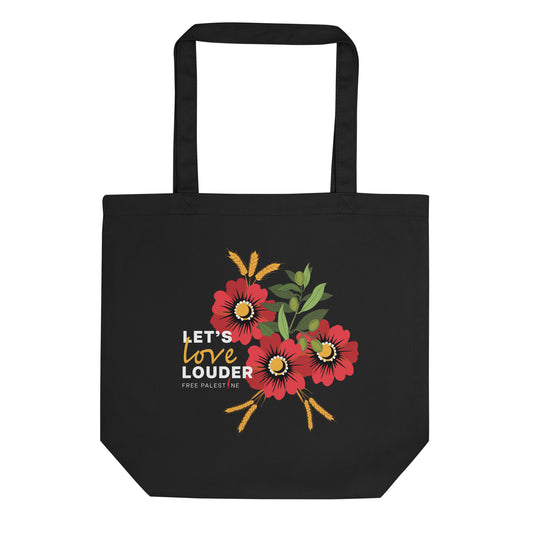 Let's Love Louder - Style 1 - Eco Tote Bag