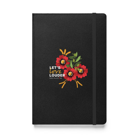 Let's Love Louder - Style 1 - Hardcover Notebook