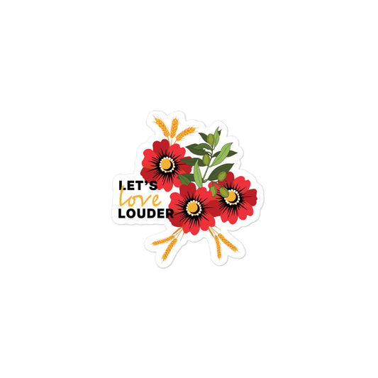 Let's Love Louder - Style 2 - Die-Cut Sticker