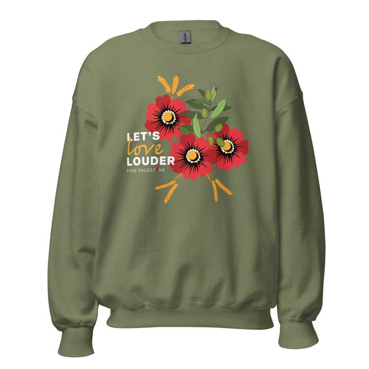 Let's Love Louder - Style 1 - White Ink - Unisex Sweatshirt