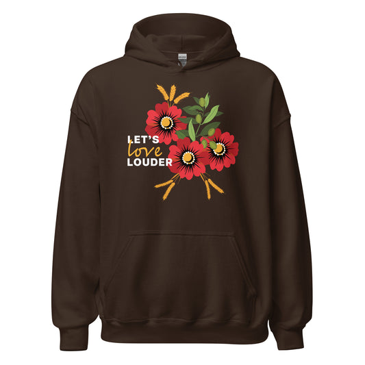 Let's Love Louder - White Ink - Style 2 - Unisex Hoodie