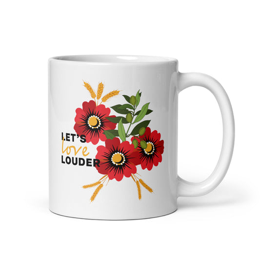 Let's Love Louder - Style 2 - White Glossy Mmug