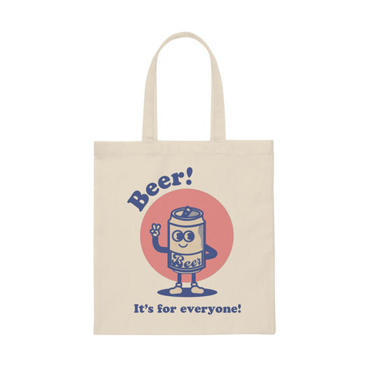 Beer! It's for Everyone! Blue Canvas Tote Bag