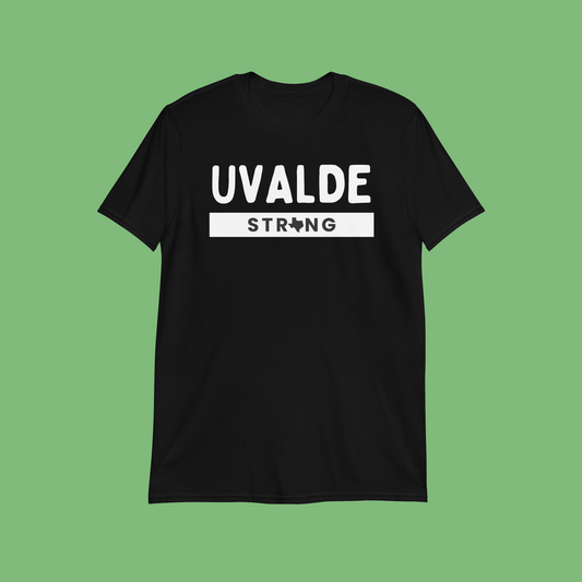 Uvalde Strong – Benefit Unisex Shirt