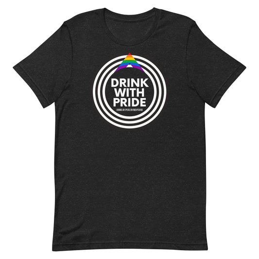 Drink with Ally Pride Unisex T-Shirt