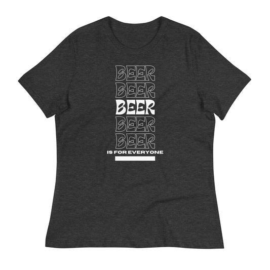 Beer Beer Beer Women's Relaxed T-Shirt